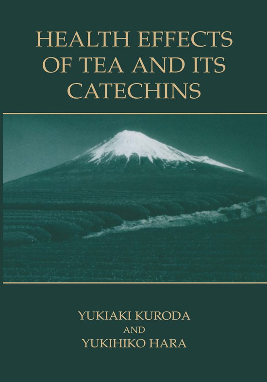 Health Effects of Tea and Its Catechins - cover