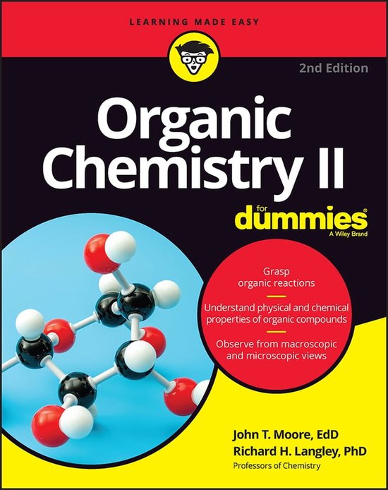 Organic Chemistry II For Dummies (ebook), John T. Moore | 9781119985198 ...