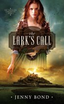 The Dawnland Chronicles 3 - The Lark's Call