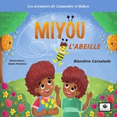 Les aventures de Cassandre et Ruben 1 - Miyou l'abeille