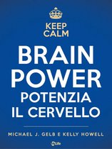 Keep Calm 6 - Brain Power. Potenzia il cervello a ogni età