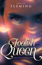 Curse of Royalty - Foolish Queen