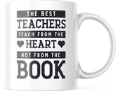 Mok The best teachers teach from the heart not from the book | Juf Bedankt Cadeau | Meester Bedankt Cadeau | Leerkracht Bedankt Cadeau | Einde schooljaar Bedankt Cadeau