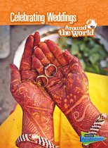Cultures and Customs - Celebrating Weddings Around the World
