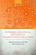 Transformations in Governance - Interorganizational Diffusion in International Relations