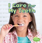 Healthy Me - I Care for My Teeth