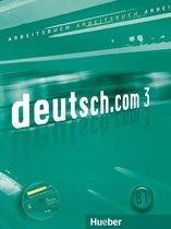 Deutsch.com 3 Arbeitsbuch + Audio-CD
