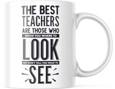 Mok The best teachers are those who show you where to look but don't tell you what to see | Juf Bedankt Cadeau | Meester Bedankt Cadeau | Leerkracht Bedankt Cadeau | Einde schoolja