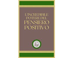 Il potere del pensiero positivo