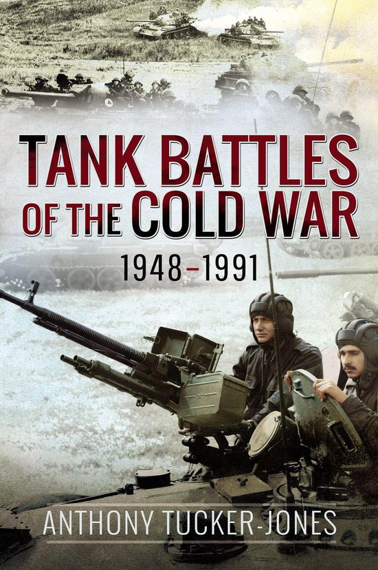 Tank Battles of the Cold War, 1948–1991 - cover