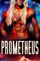 Colony: Holiday 6 - Prometheus: An Alien Scifi Romance