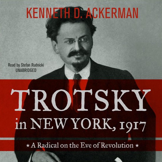 Trotsky in New York, 1917 - cover