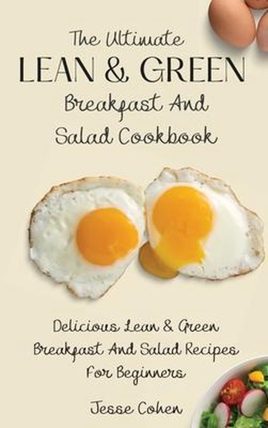 The Ultimate Lean & Green Breakfast And Salad Cookbook - cover