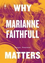 Music Matters - Why Marianne Faithfull Matters
