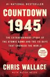 Chris Wallace’s Countdown Series - Countdown 1945