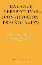 Monografías - Balance y perspectivas de la Constitución española de 1978