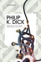 Philip K. Dick - Simulacra