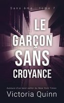 Sans Âme- Le garçon sans croyance
