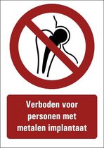 Verboden voor personen met metalen implantaat tekstbord - kunststof 210 x 148 mm (A5)