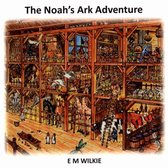 Bible Story Adventure Series - The Noah's Ark Adventure
