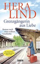 Grenzgangerin der Liebe