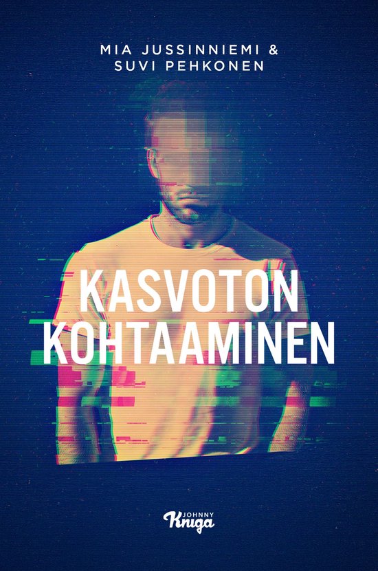 Kasvoton kohtaaminen - Kasvoton kohtaaminen - cover