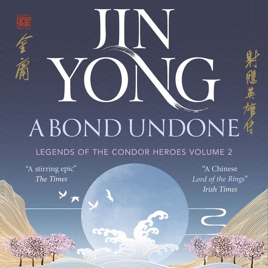 Legends of the Condor Heroes-A Bond Undone - cover