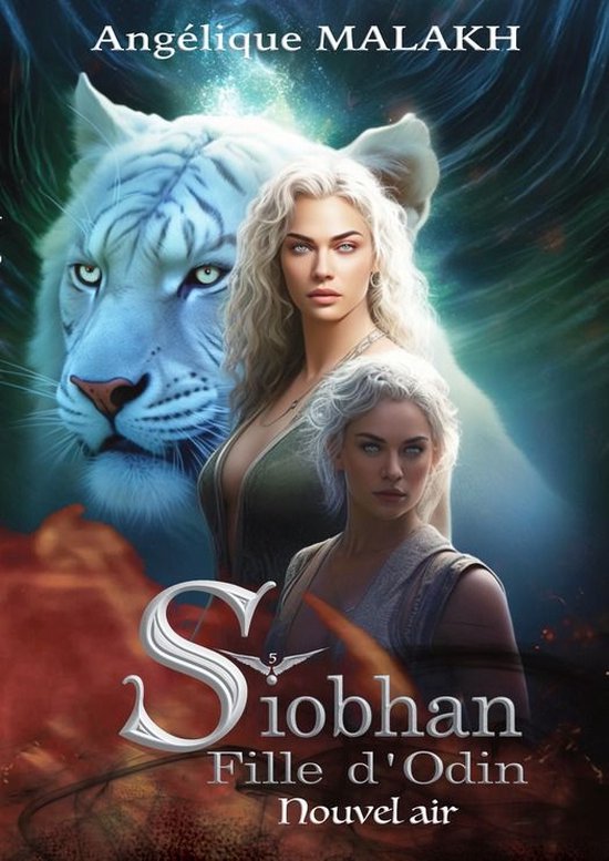 Siobhan, Fille d'Odin 5 - Siobhan, Fille d'Odin , 5 - Nouvel ... - cover