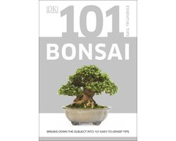 101 Essential Tips Bonsai