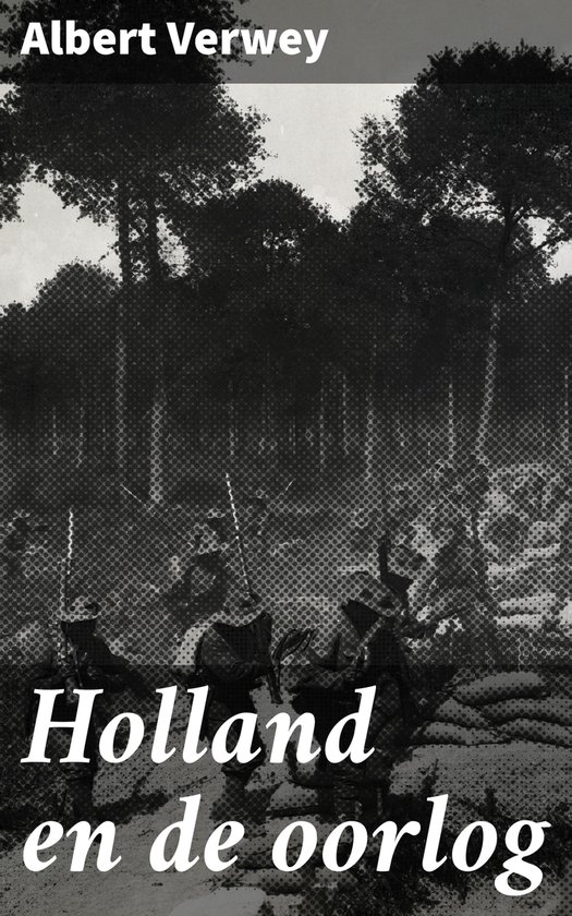 Holland en de oorlog - cover
