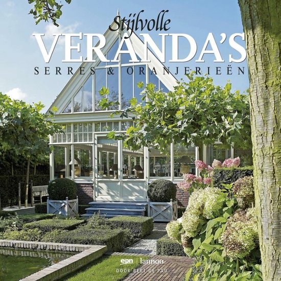 9789020981759 - Stijlvolle Veranda's Tuinkamers & Oranjerieen