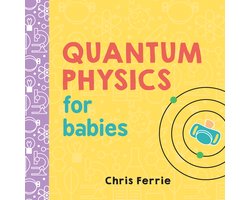 Omslag van Quantum Physics for Babies