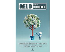 GELD LATEN GROEIEN