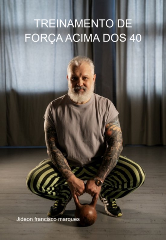 Treinamento De Força Acima Dos 40 - cover
