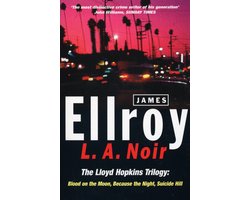 Omslag van L A Noir The Lloyd Hopkins Trilogy