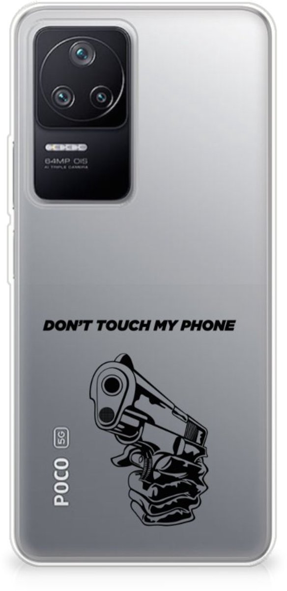 Xiaomi Poco F4 Silicone-hoesje Gun Don't Touch My Phone