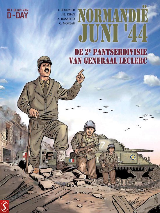 Normandië JUNI '44 10 - De 2de pantserdivisie van generaal Leclerc