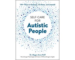 Omslag van Self-Care for Autistic People- Self-Care for Autistic People