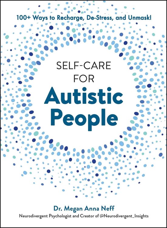 Self-Care for Autistic People- Self-Care for Autistic People