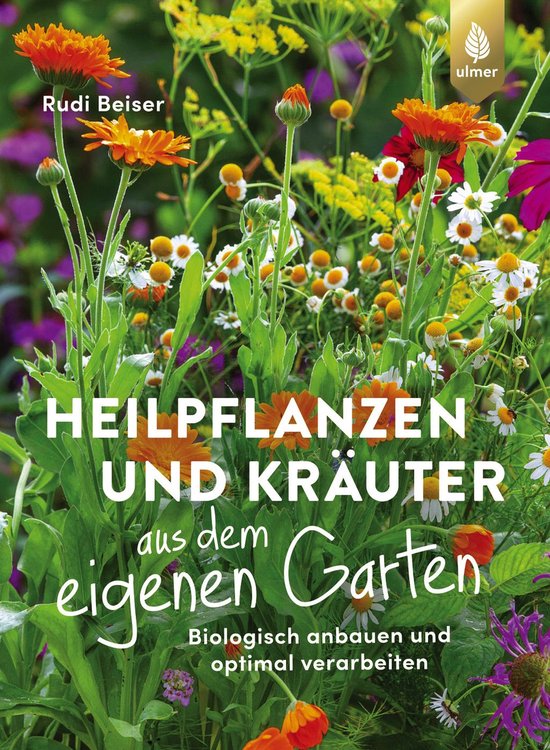 Heilpflanzen und Kräuter aus dem eigenen Garten - cover
