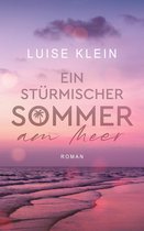 Ein stürmischer Sommer am Meer