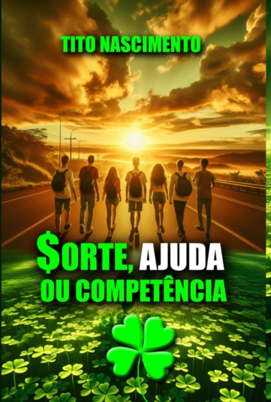Sorte, Ajuda Ou Competência - cover