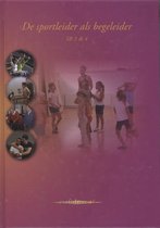 Profi-leren SB - De sportleider als begeleider SB 3 & 4