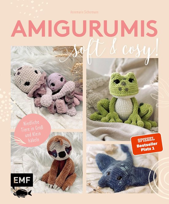 Amigurumis – soft and cosy! - cover