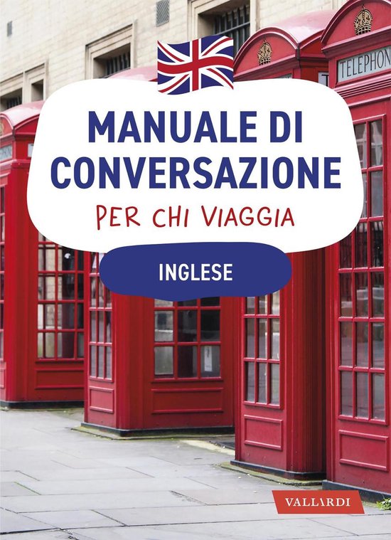 Inglese. Manuale di conversazione per chi viaggia - cover