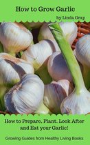 Growing Guides - How to Grow Garlic