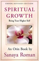 Earth Life Series 3 -  Spiritual Growth: Being Your Higher Self