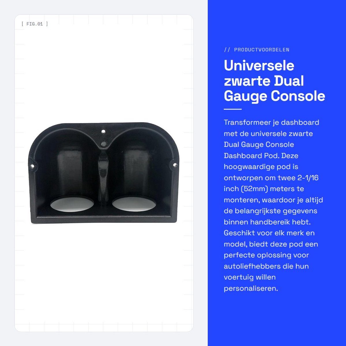 Dailygoods- Dashboard Pod Universeel - Dual Gauge Console - ABS Kunststof - Beugel voor 2 Meters - 2-1/16 Inch (52mm) - Hoogwaardige Bescherming - Meterpod
