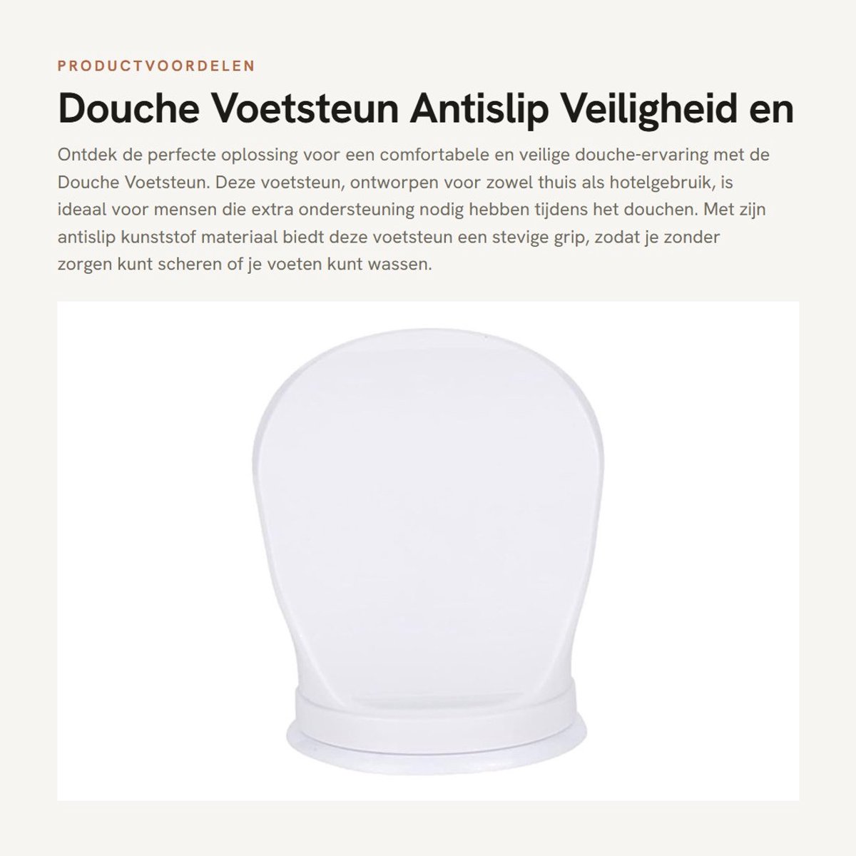 Dailygoods- Voetsteun Antislip - Douche Voetstandaard - Beenhulp - Zuignap - Badkamer Gebruik - Wit Plastic - Douchehulp