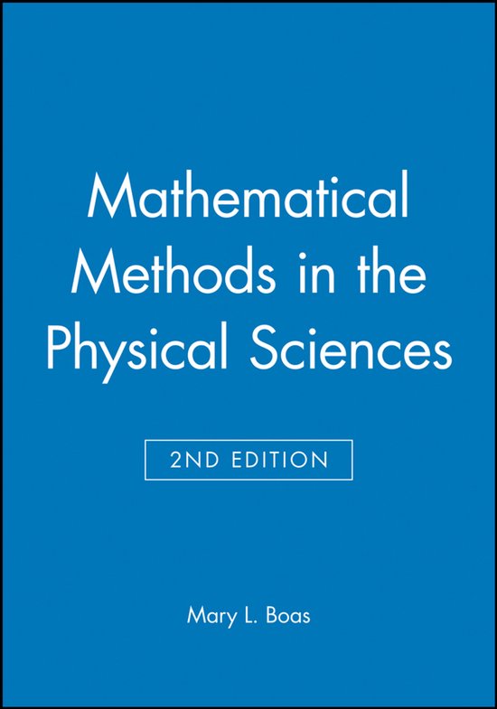 Mathematical Methods in the Physical Sciences